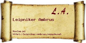 Leipniker Ambrus névjegykártya